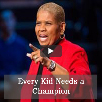 Every Kid Needs a Champion