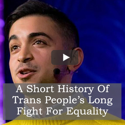 A Short History of Trans People's Long Fight for Equality