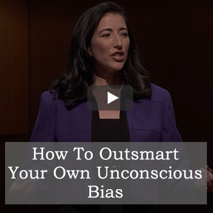 How to Outsmart Your Own Unconscious Bias