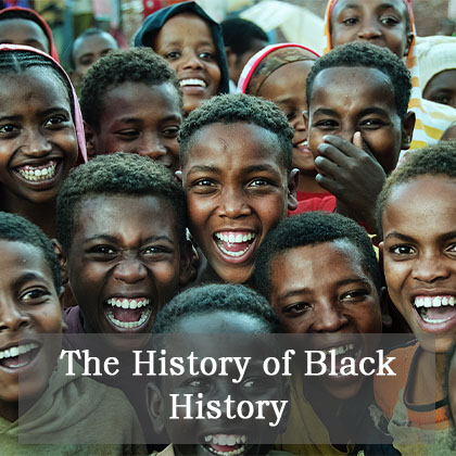 The History of Black History